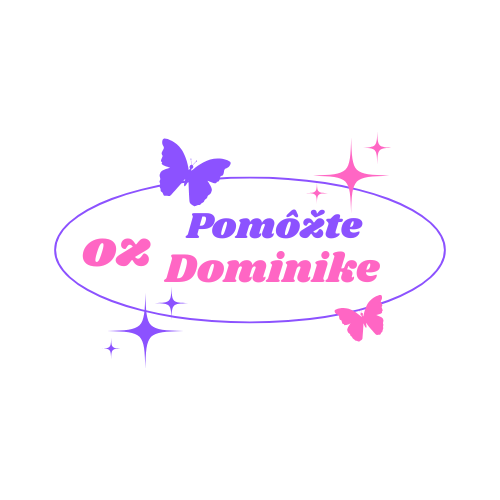POMÔŽTE DOMINIKE